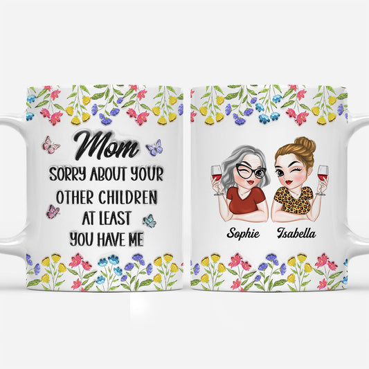 You Have Me - Personalized Custom 3D Inflated Effect Mug