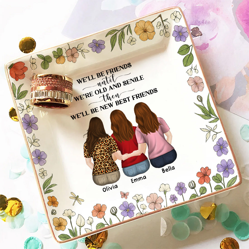 Old And Senile Still Besties - Personalized Custom Jewelry Dish