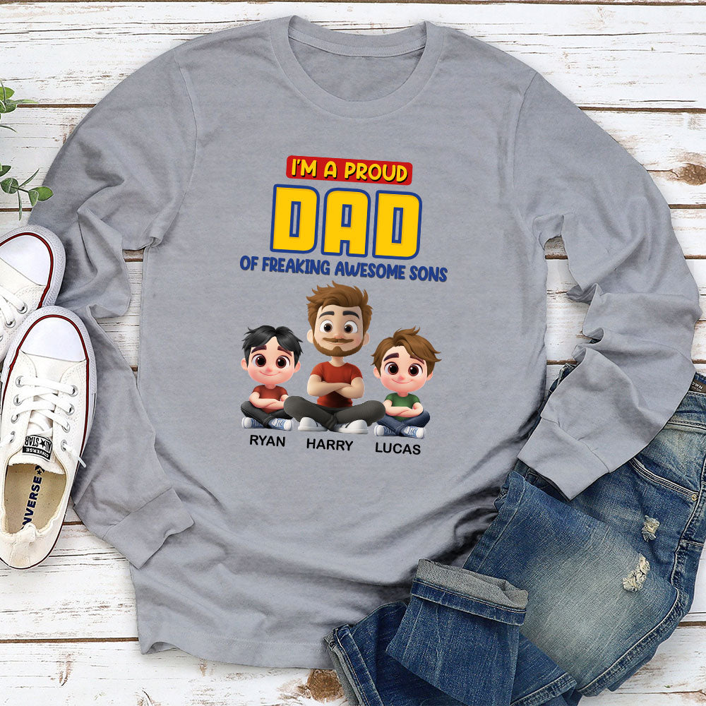 A Proud Dad of A Freaking Awesome Child - Personalized Custom Shirt