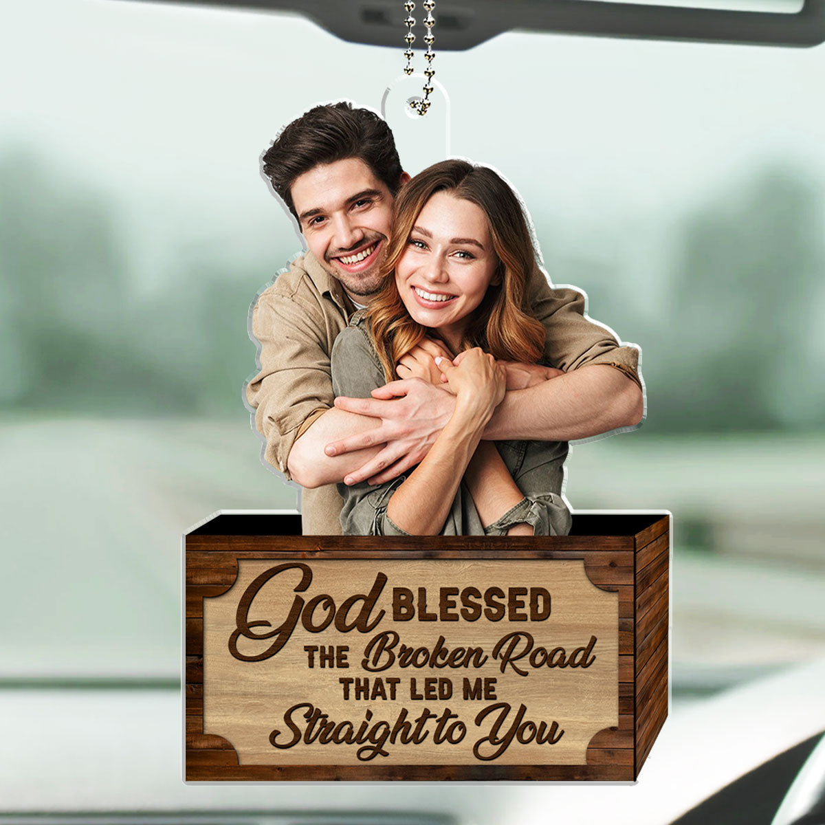 God Blessed The Broken Road - Personalized Custom Car Ornament