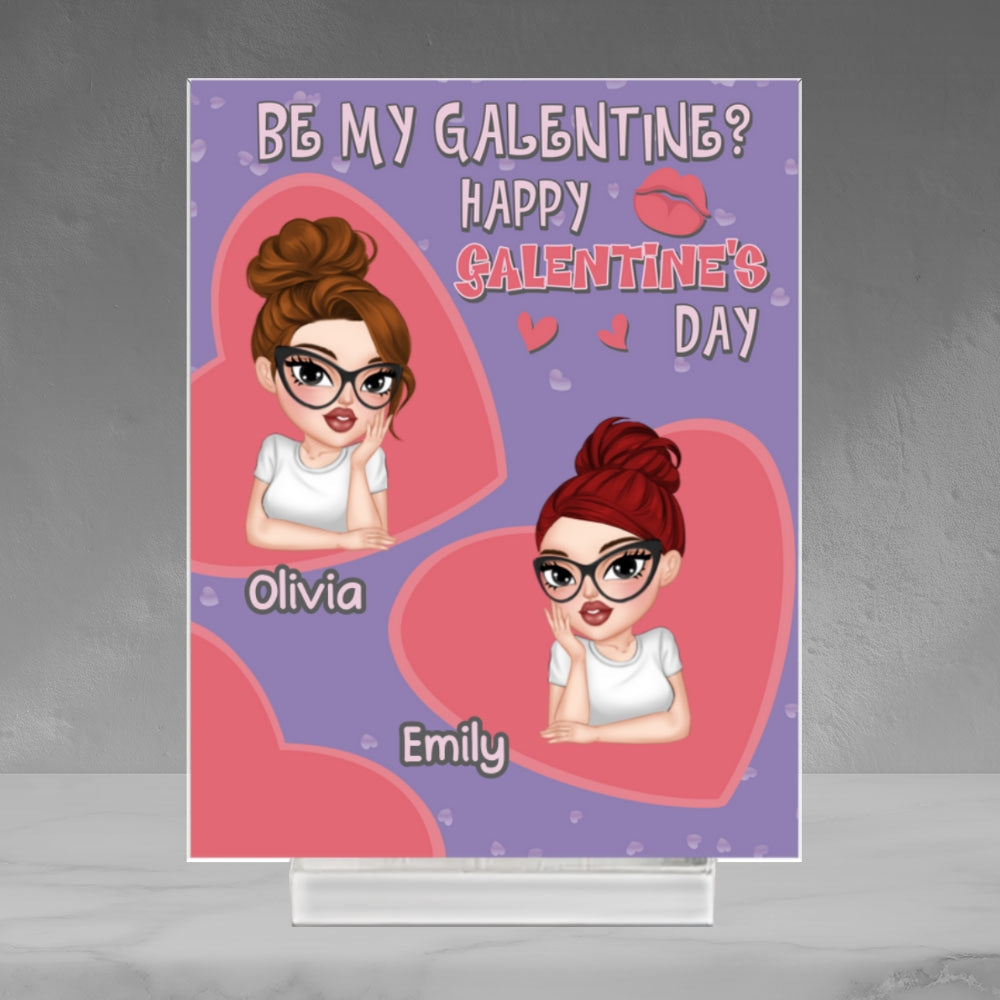 Galentine For My Bestie - Personalized Custom Acrylic Plaque With Base