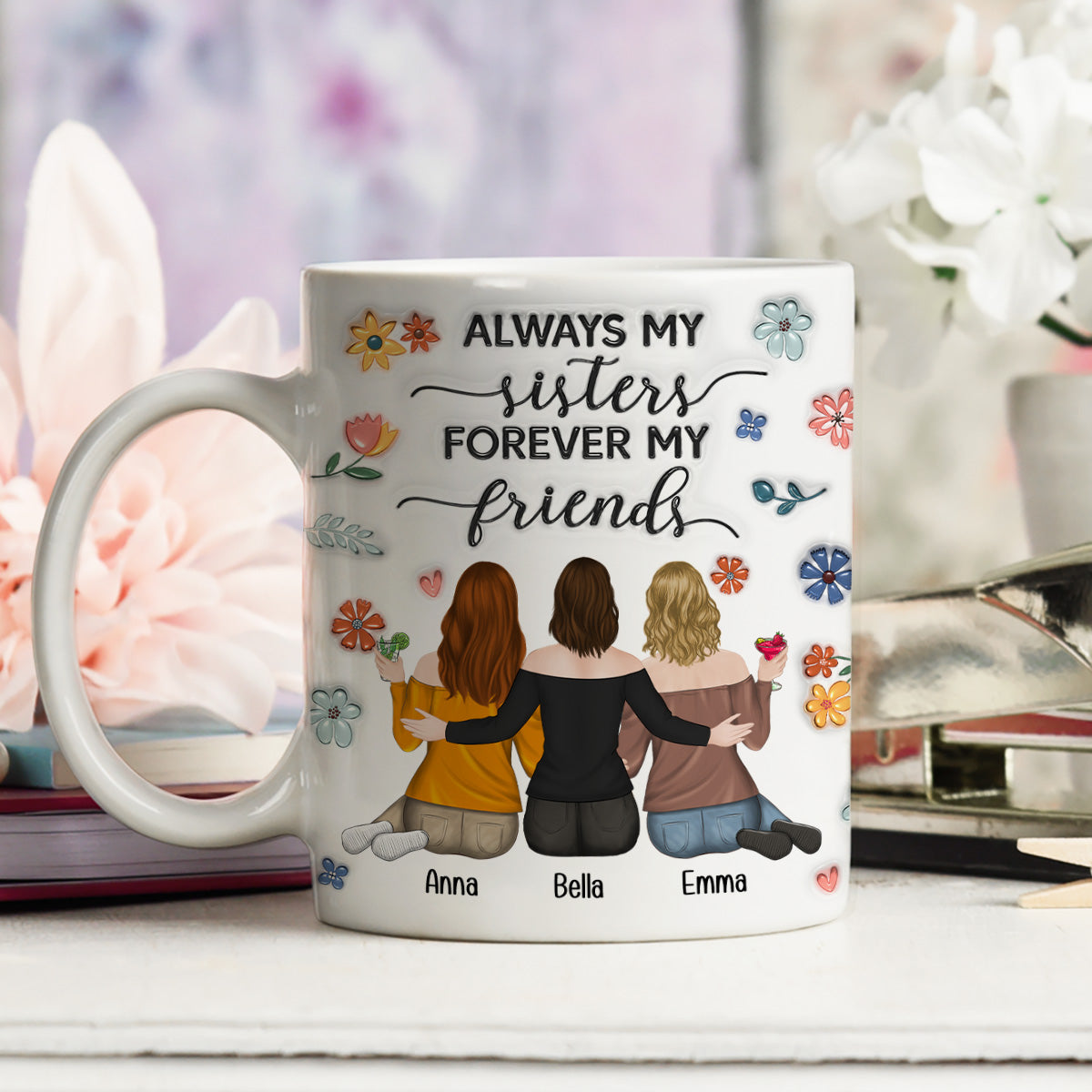 Always My Sister - Personalized Custom 3D Inflated Effect Coffee Mug