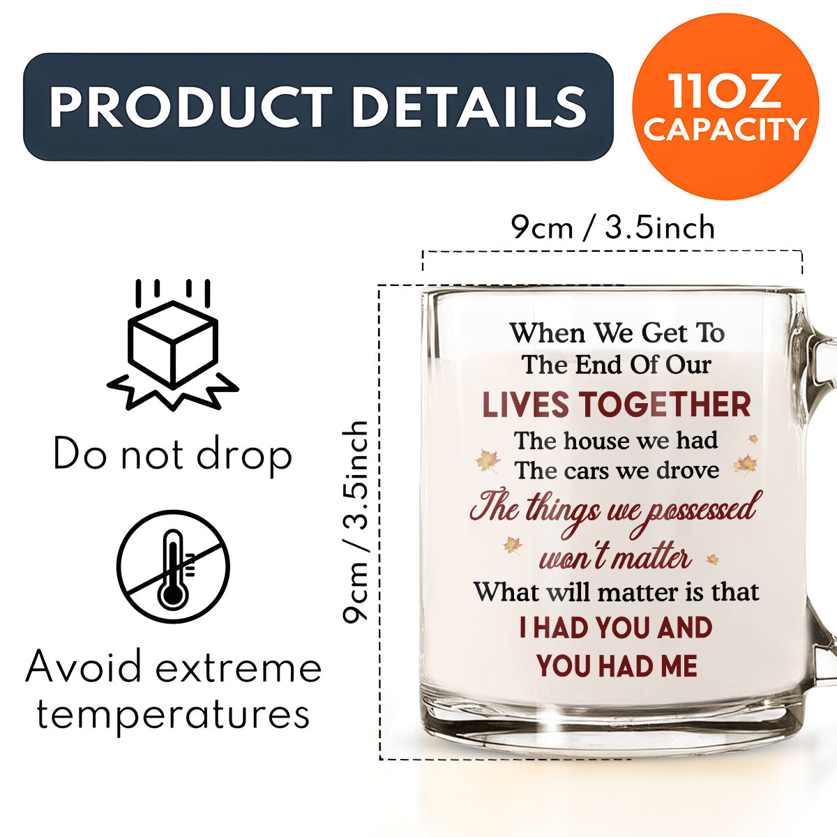 I Had You - Personalized Custom Glass Mug