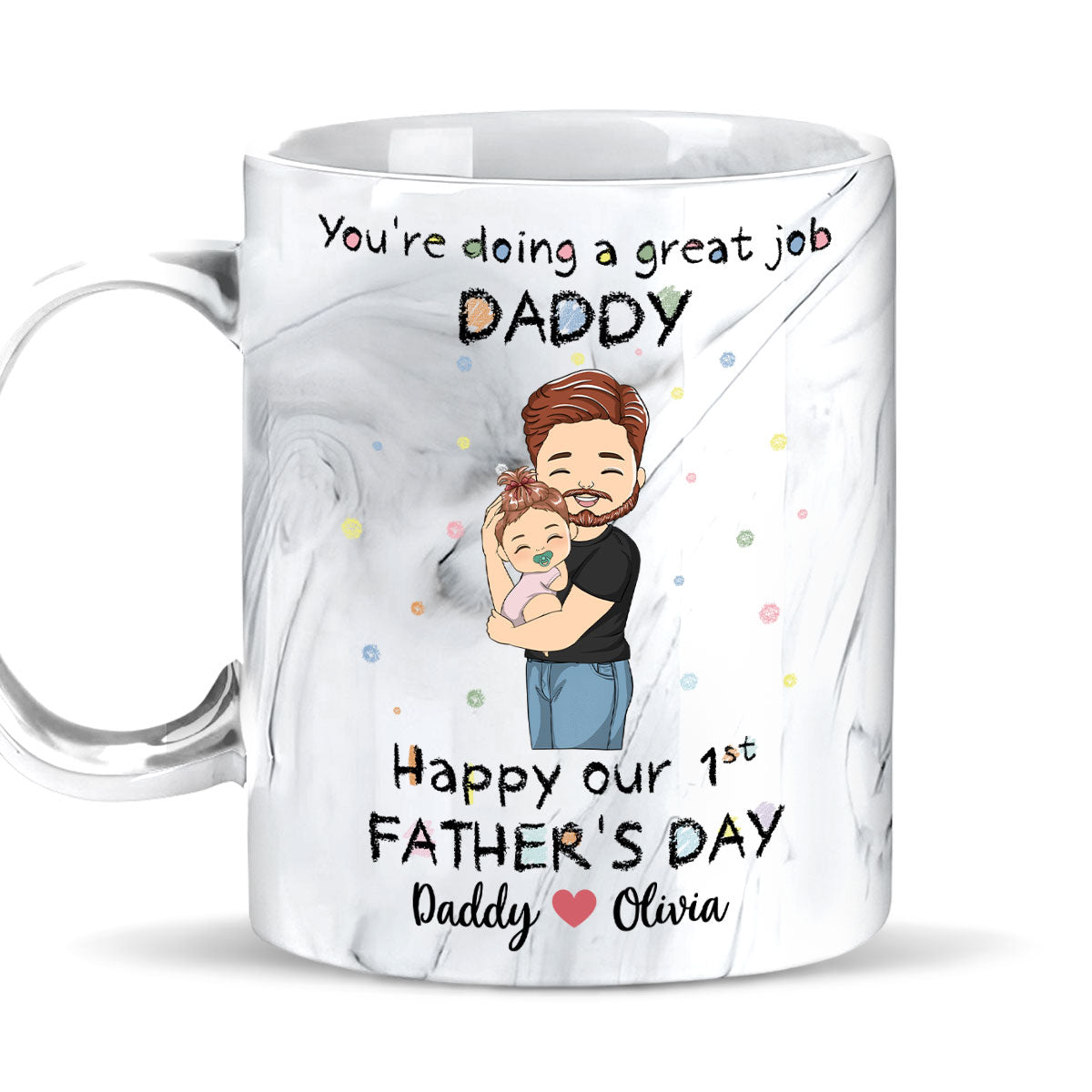 You Are Doing A Great Job Dad - Personalized Custom Grey Marble Mug