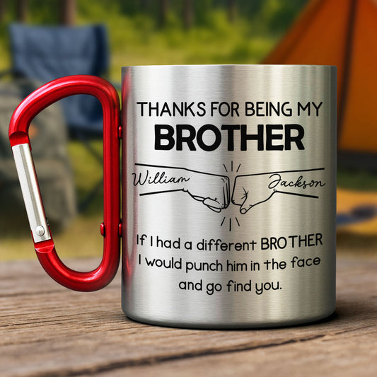 Thanks For Being My Brother - Personalized Custom Carabiner Mug