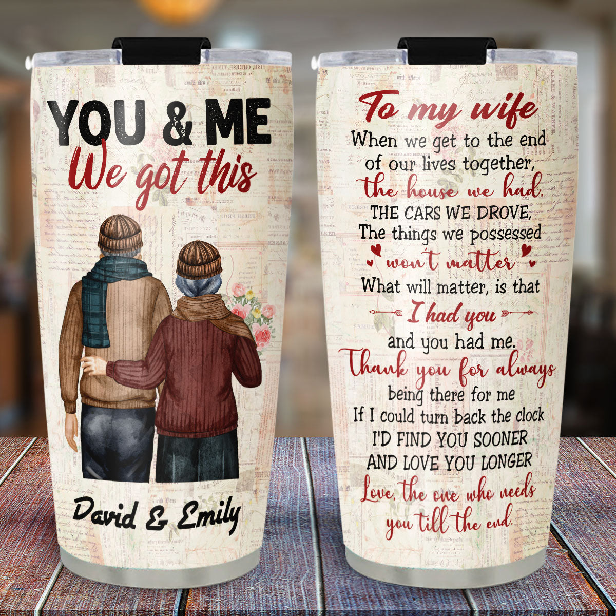 From The One Who Needs You - Personalized Custom Tumbler