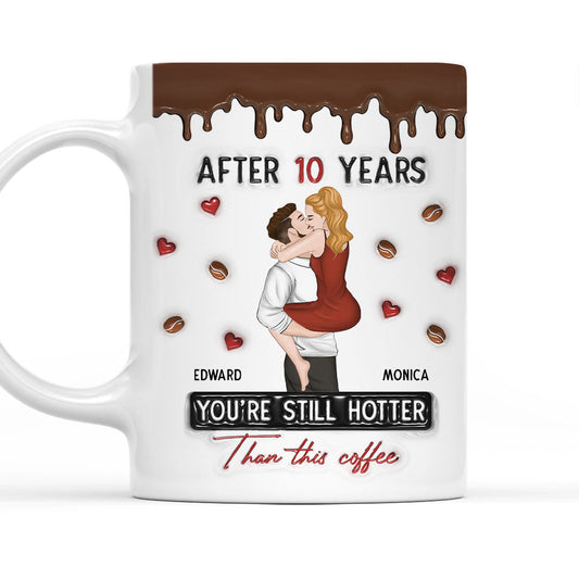 Hotter Than Coffee - Personalized Custom 3D Inflated Effect Mug