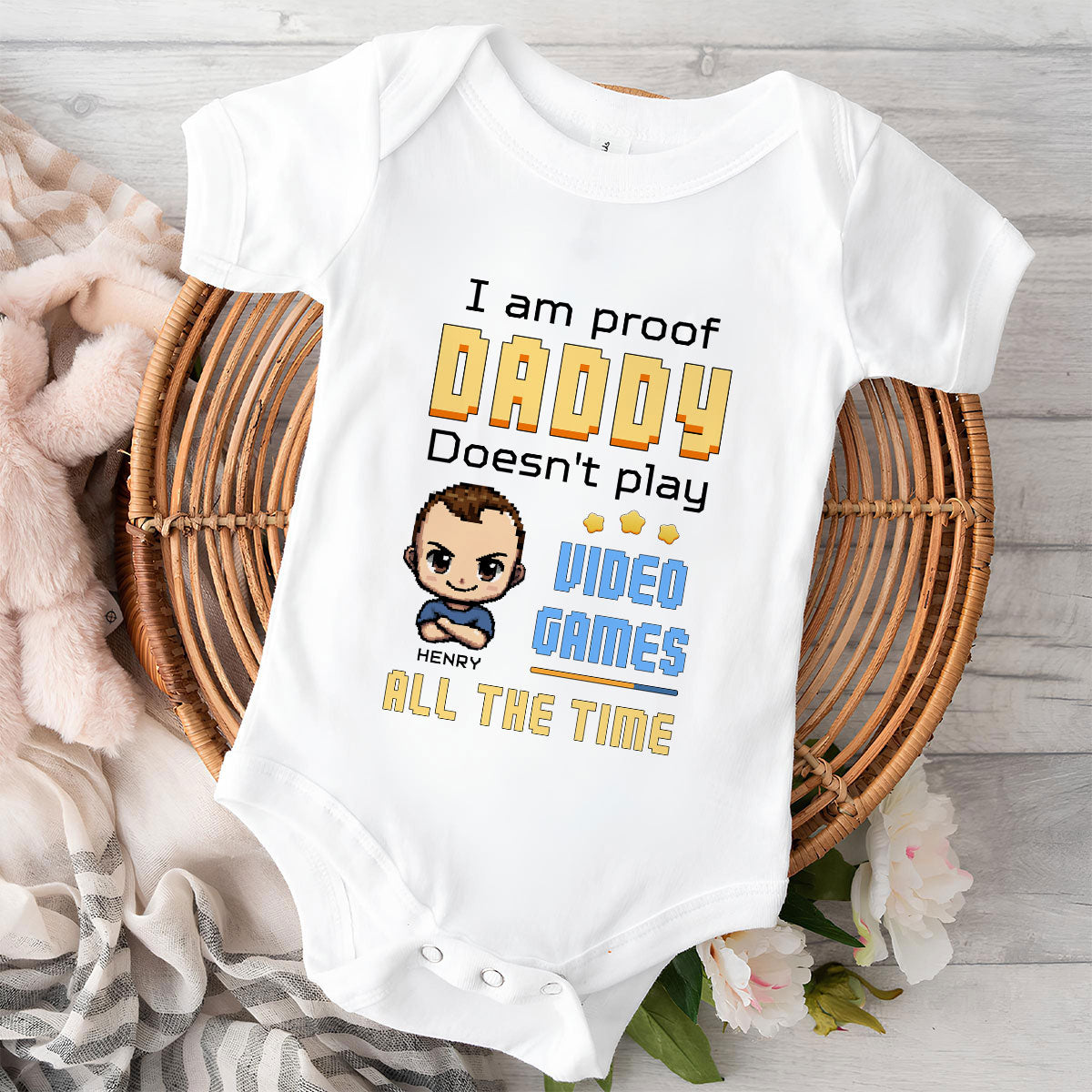 Daddy Can Not Play Video Games All The Time - Personalized Custom Onesie