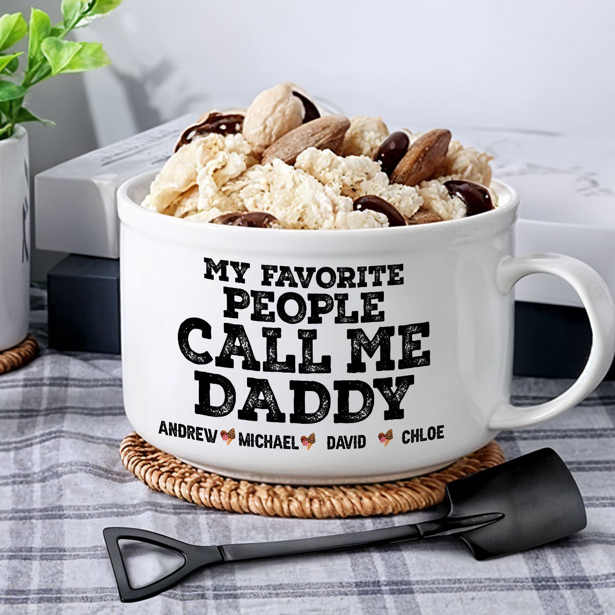 My Favorite People Call Me Daddy - Personalized Custom Ceramic Bowl
