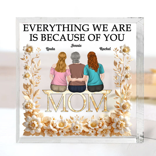 Everything We Are - Personalized Custom Acrylic Plaque