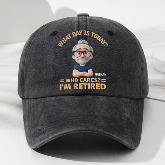 What Day Is Today Who Cares - Personalized Custom Vintage Washed Denim Cap