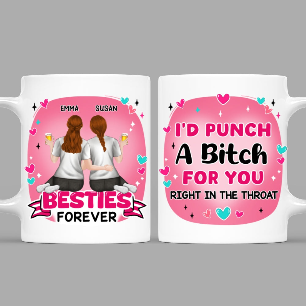 Right In The Throat Bestie - Personalized Custom Coffee Mug