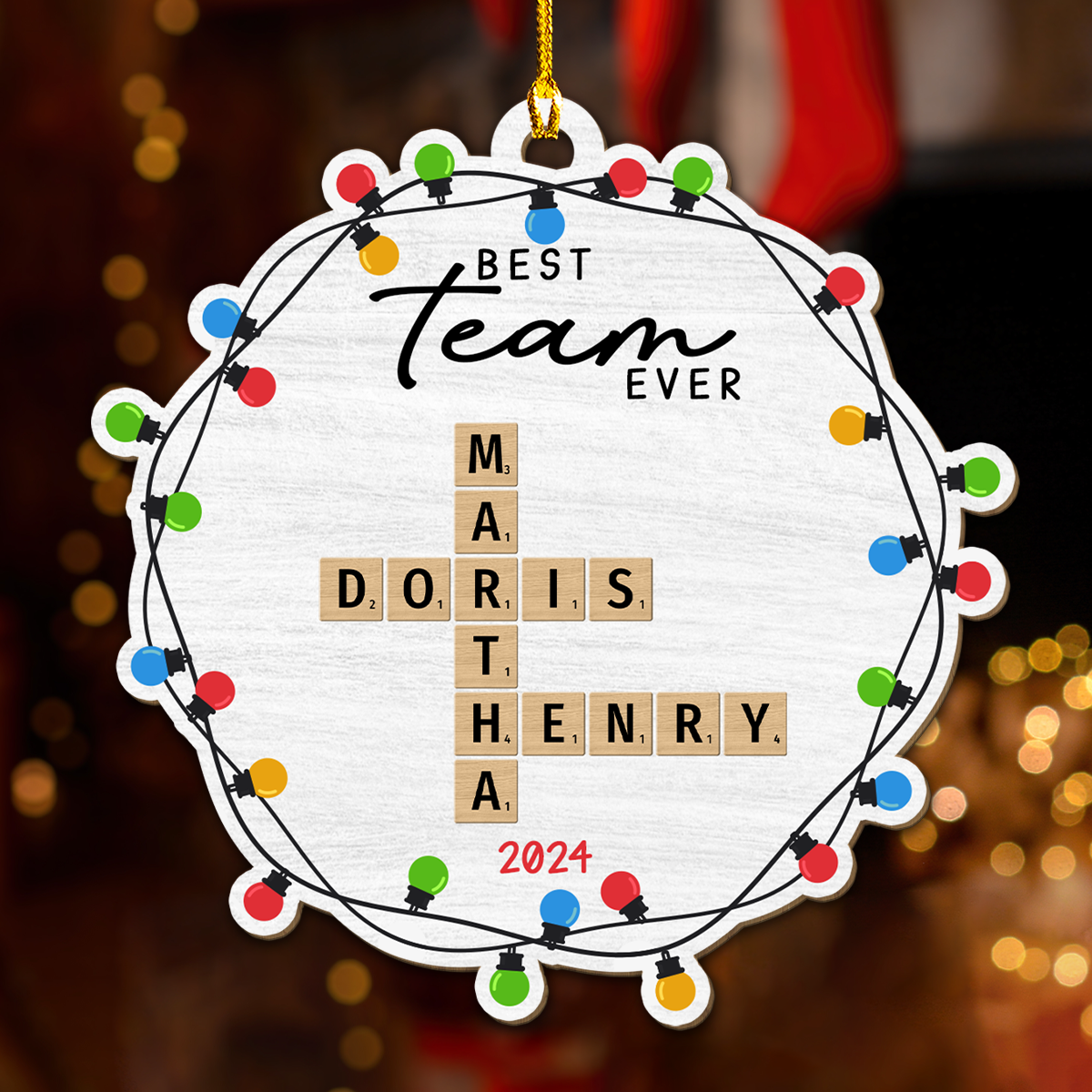 Best Team Ever - Personalized Custom Wood Ornament