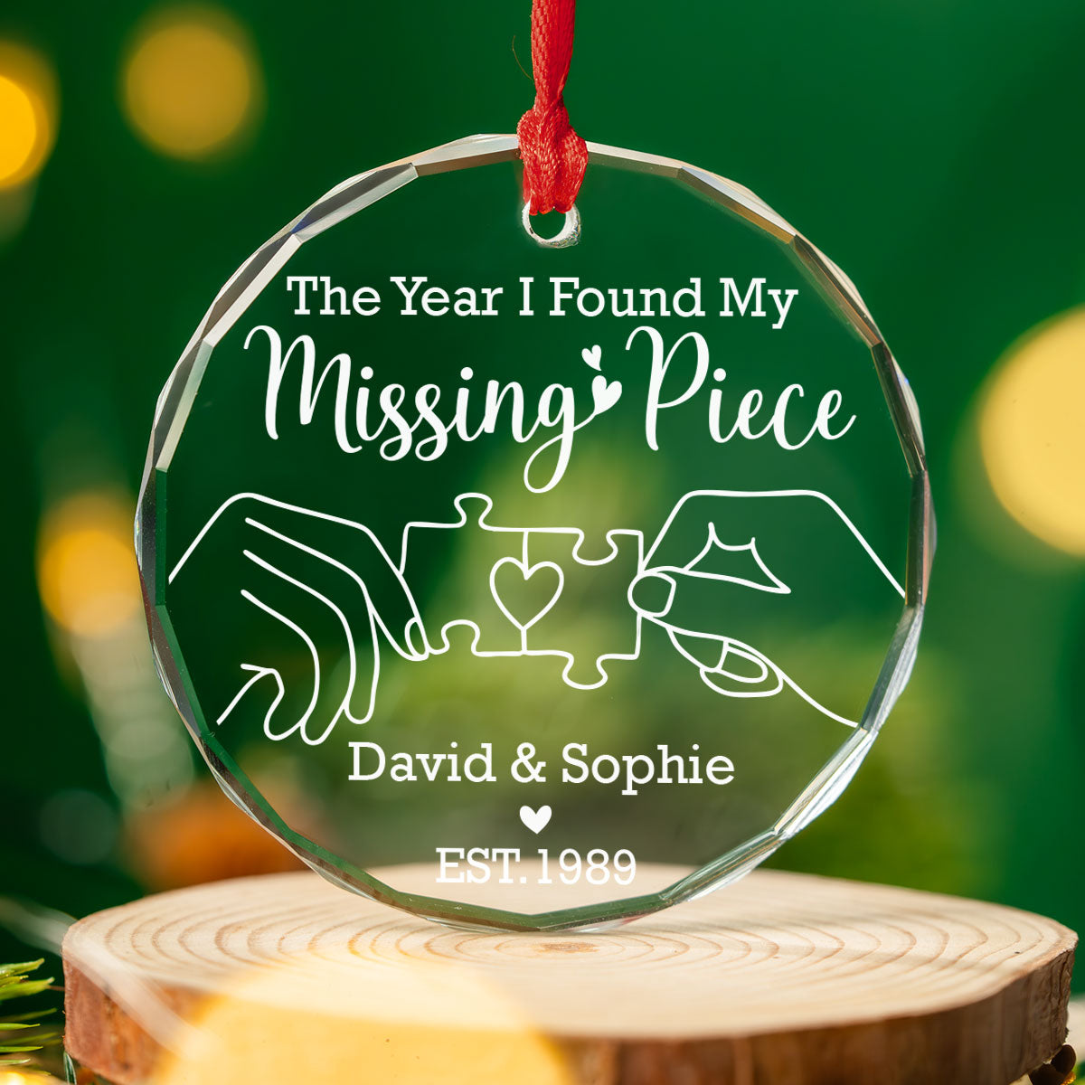 The Year I Found My Missing Piece - Personalized Custom Glass Ornament