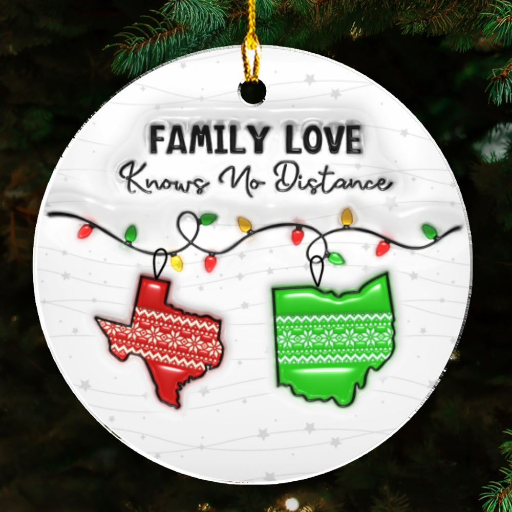 Family Love Knows No Distance - Personalized Custom 3D Inflated Effect Acrylic Ornament