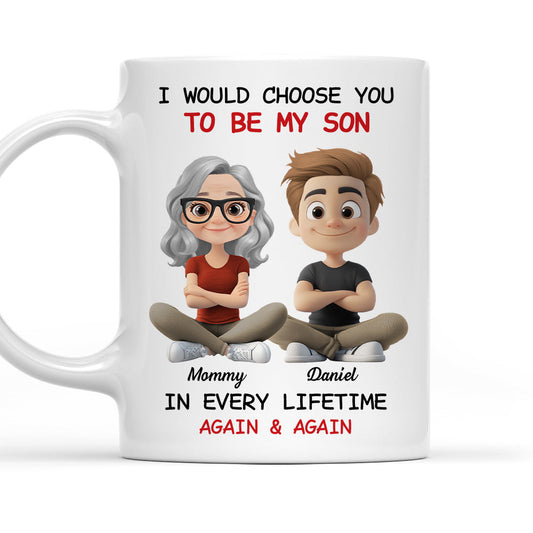 Always Choose You My Son - Personalized Custom Coffee Mug