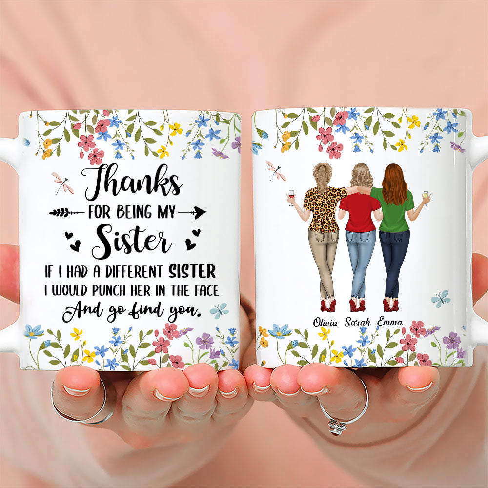 Thanks For Being My Sister - Personalized Custom Coffee Mug
