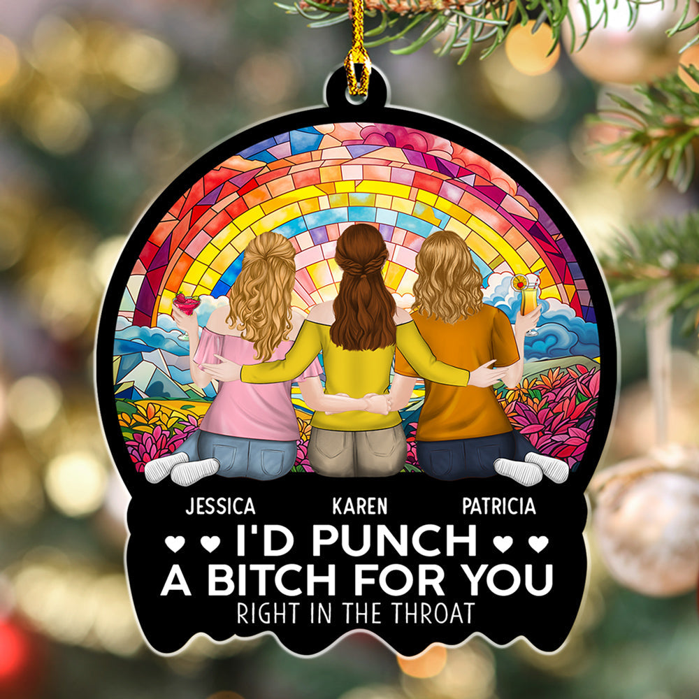 Punch A Bitch For You - Personalized Custom Acrylic Ornament