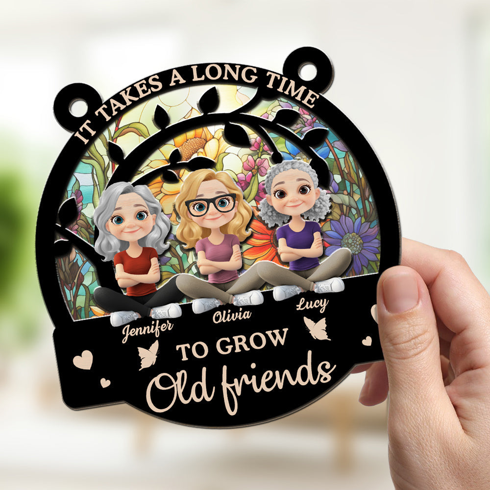 Grow Old Friends - Personalized Custom Suncatcher