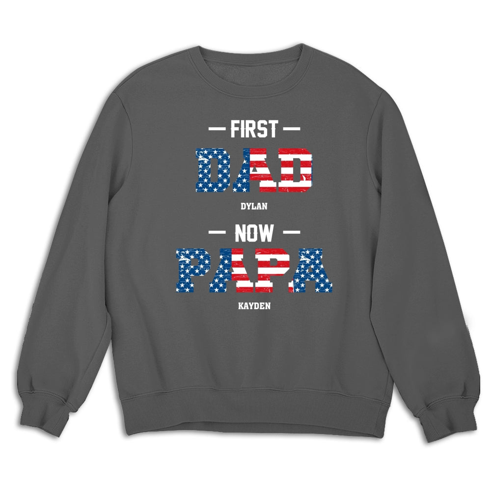 First Dad Now Papa - Personalized Custom Shirt