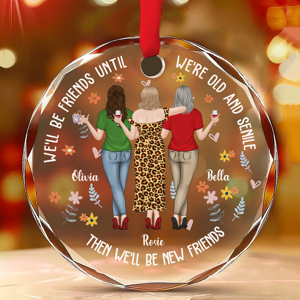 Be Friends Until We're Old And Senile - Personalized Custom Glass Ornament