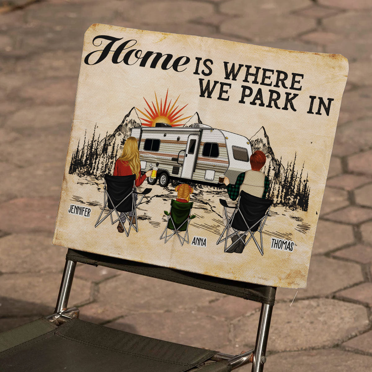 Home Is Where We Park In - Personalized Custom Camping Chair Cover