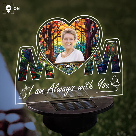 I Am Always With You - Personalized Custom Solar Light