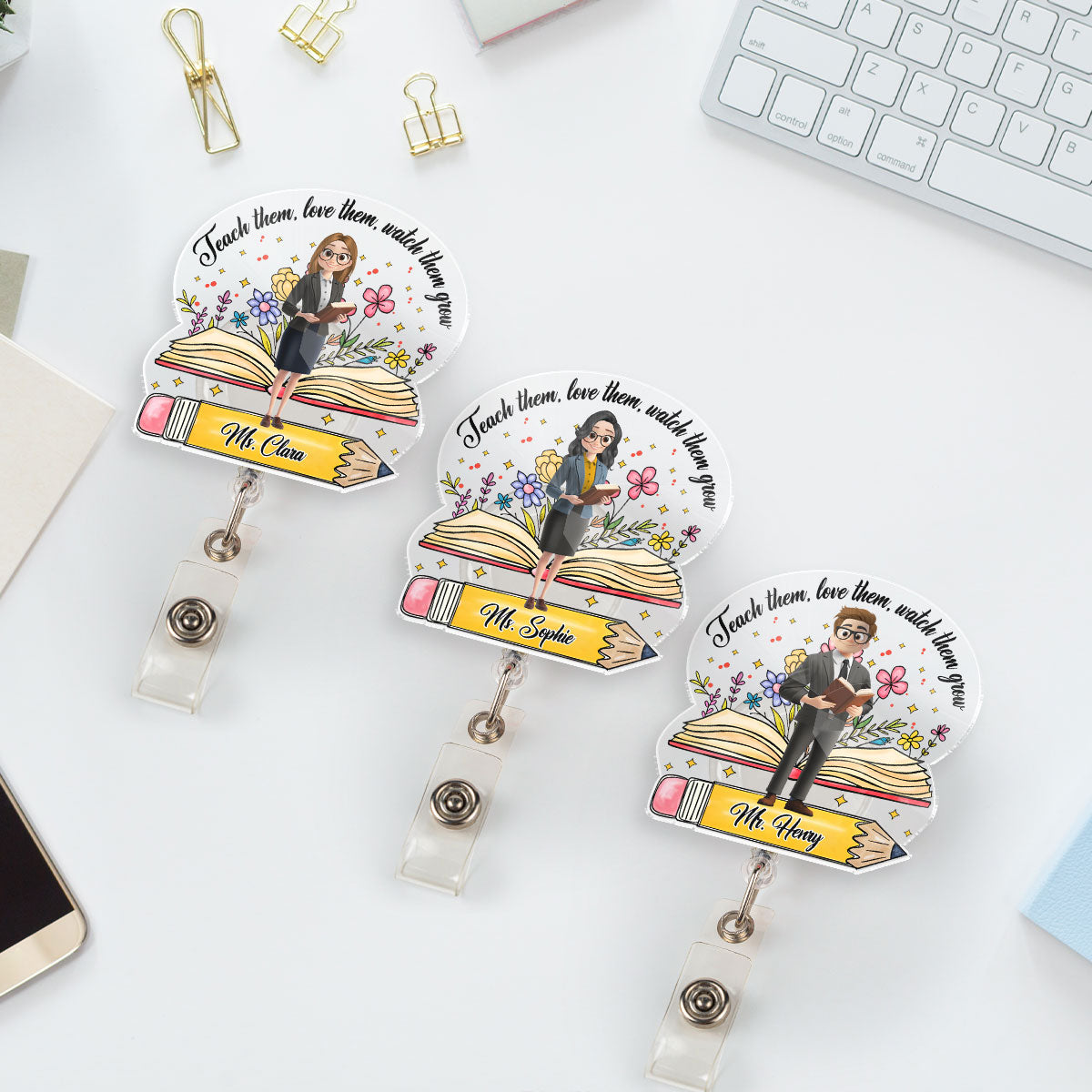 Teach Them Watch Them Grow - Personalized Custom Acrylic Badge Reel