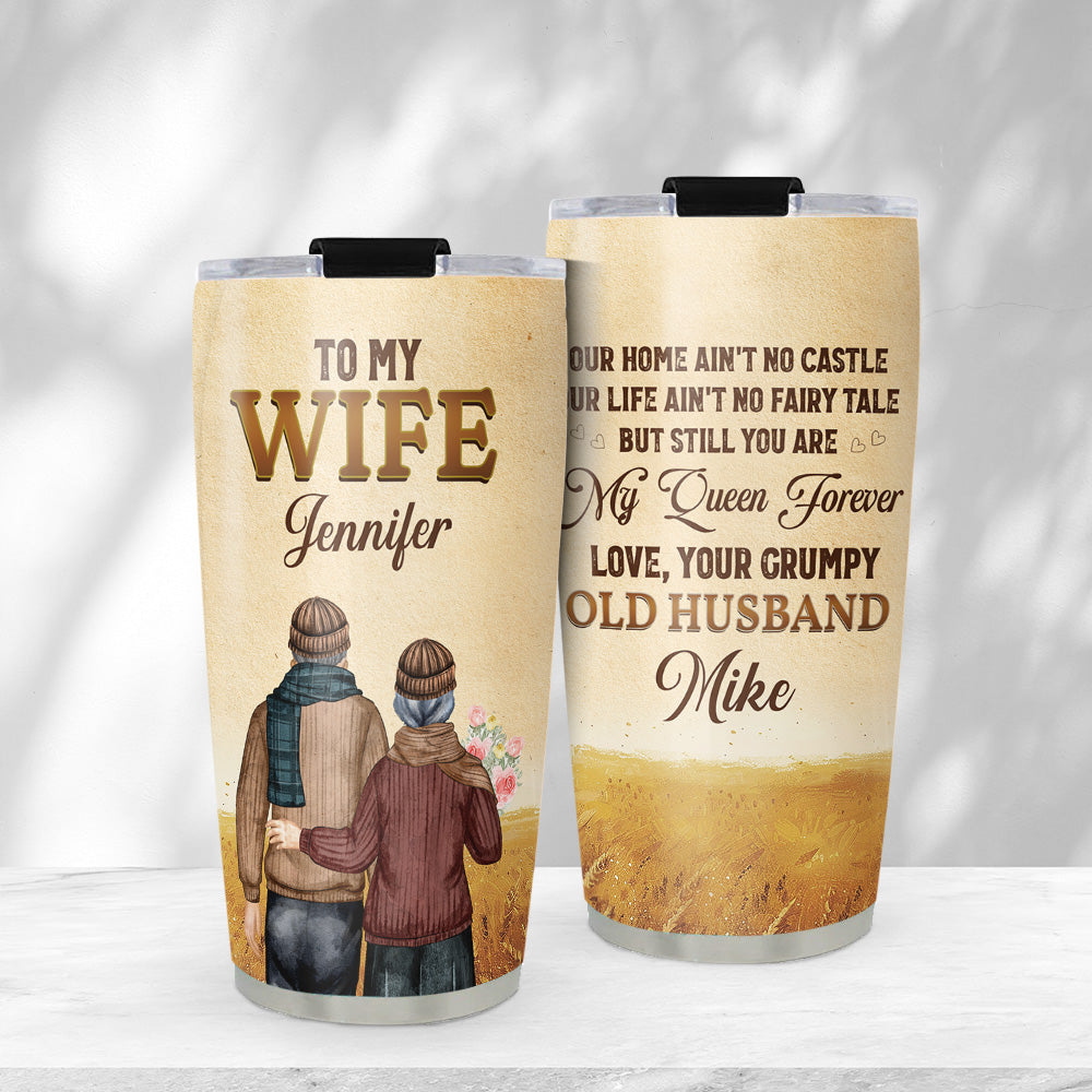 To My Wife You Are My Queen Forever - Personalized Custom Tumbler