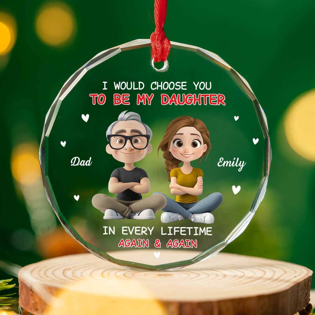 Always Choose You - Personalized Custom Glass Ornament