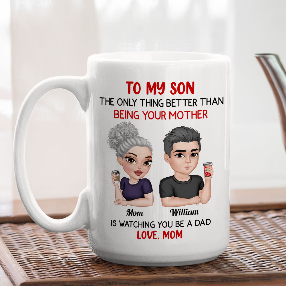 Proud To be Your Father - Personalized Custom Coffee Mug