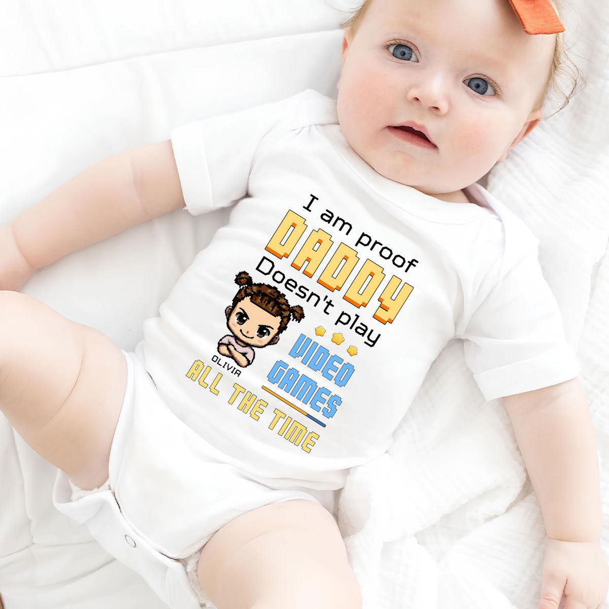 Daddy Can Not Play Video Games All The Time - Personalized Custom Onesie