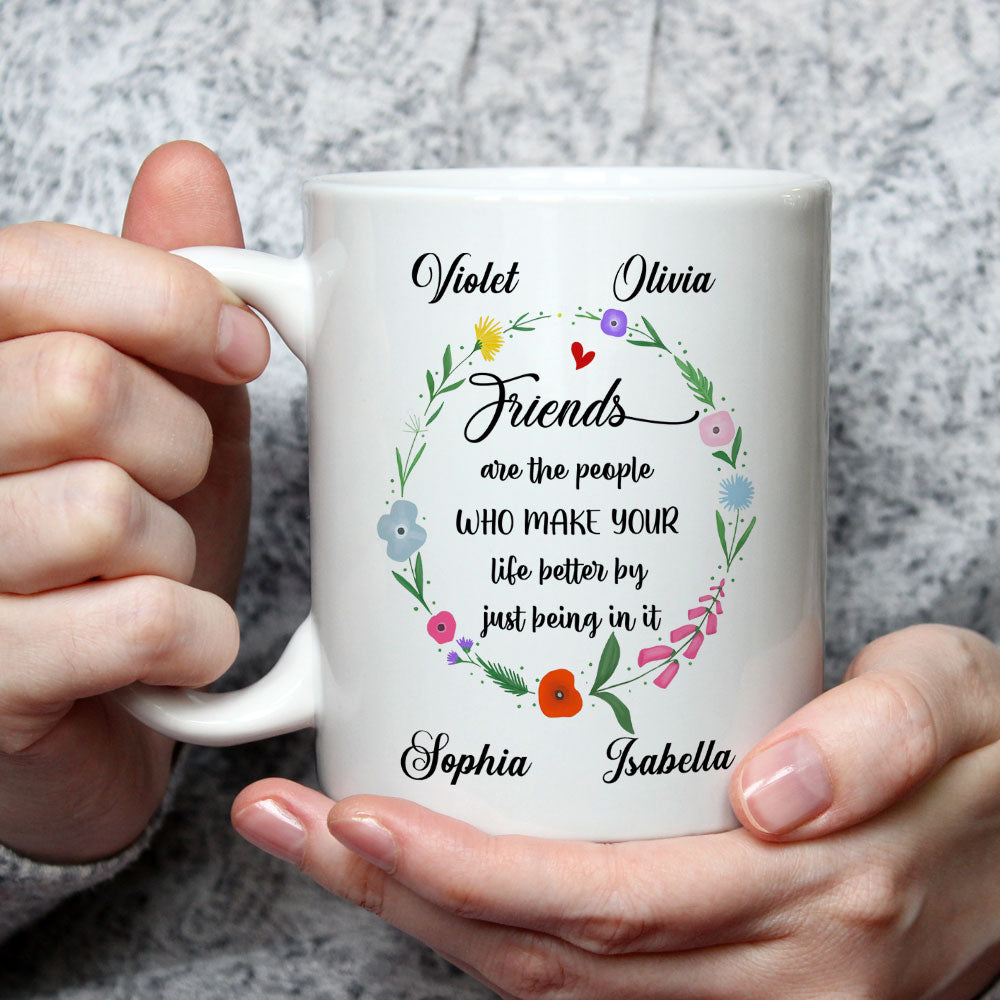 Life Better With Friends - Personalized Custom Coffee Mug
