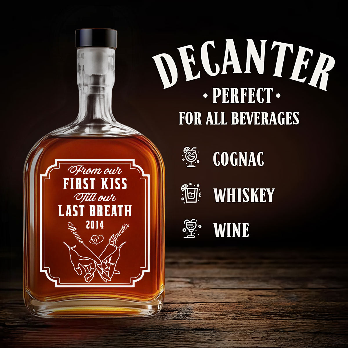 From Our First Kiss Till Our Last Breath - Personalized Custom Spirits Decanter