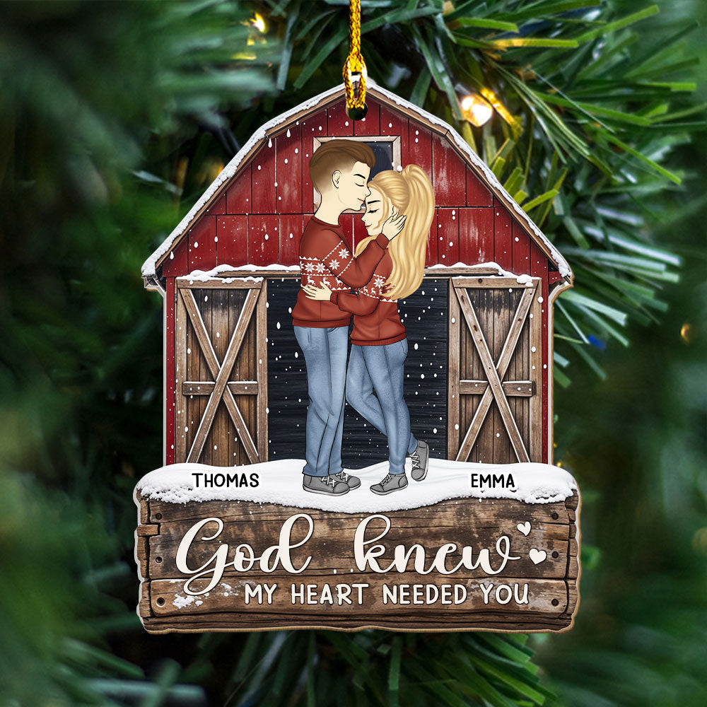 God Knew My Heart Needed You - Personalized Custom Acrylic Ornament