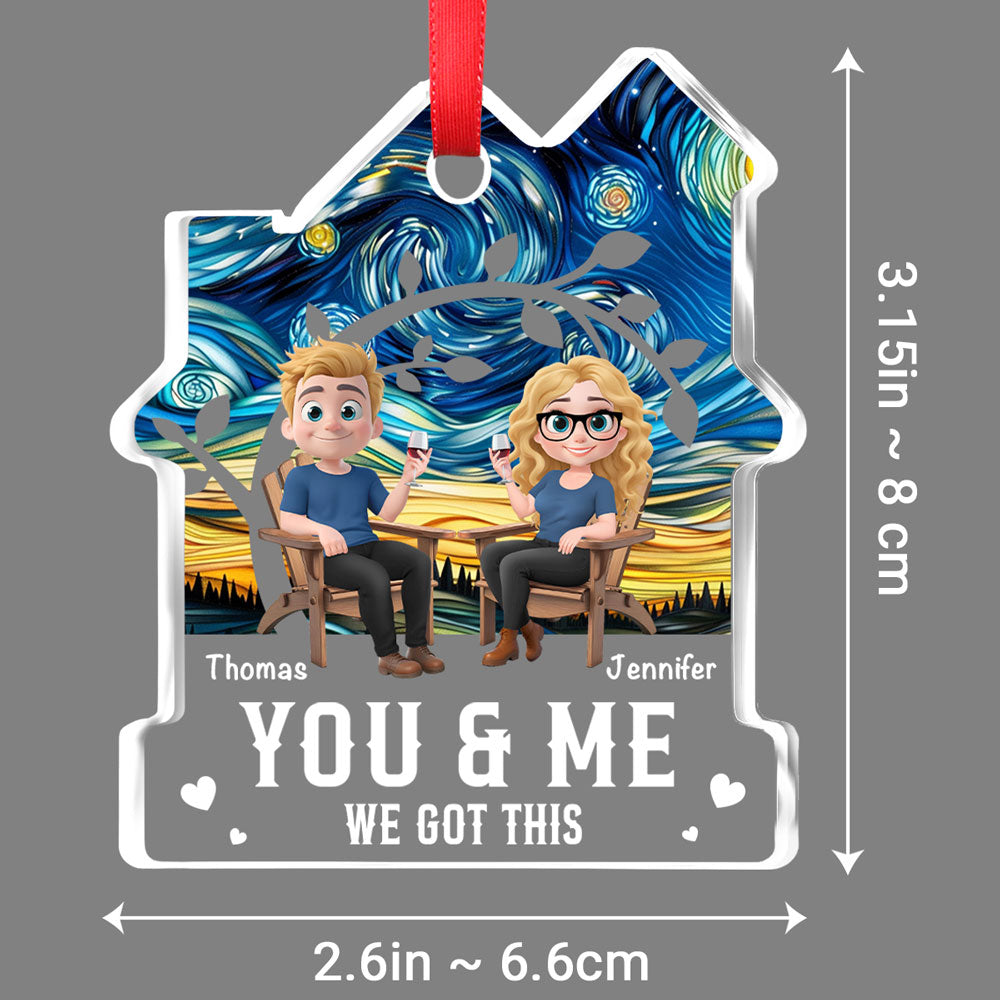 You And Me Got This - Personalized Custom House Shaped Glass Ornament