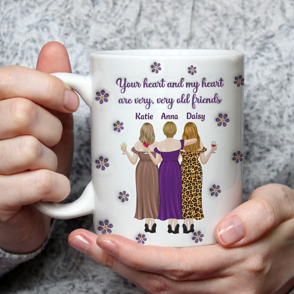 Your Heart And My Heart Old Friends - Personalized Custom 3D Inflated Effect Mug