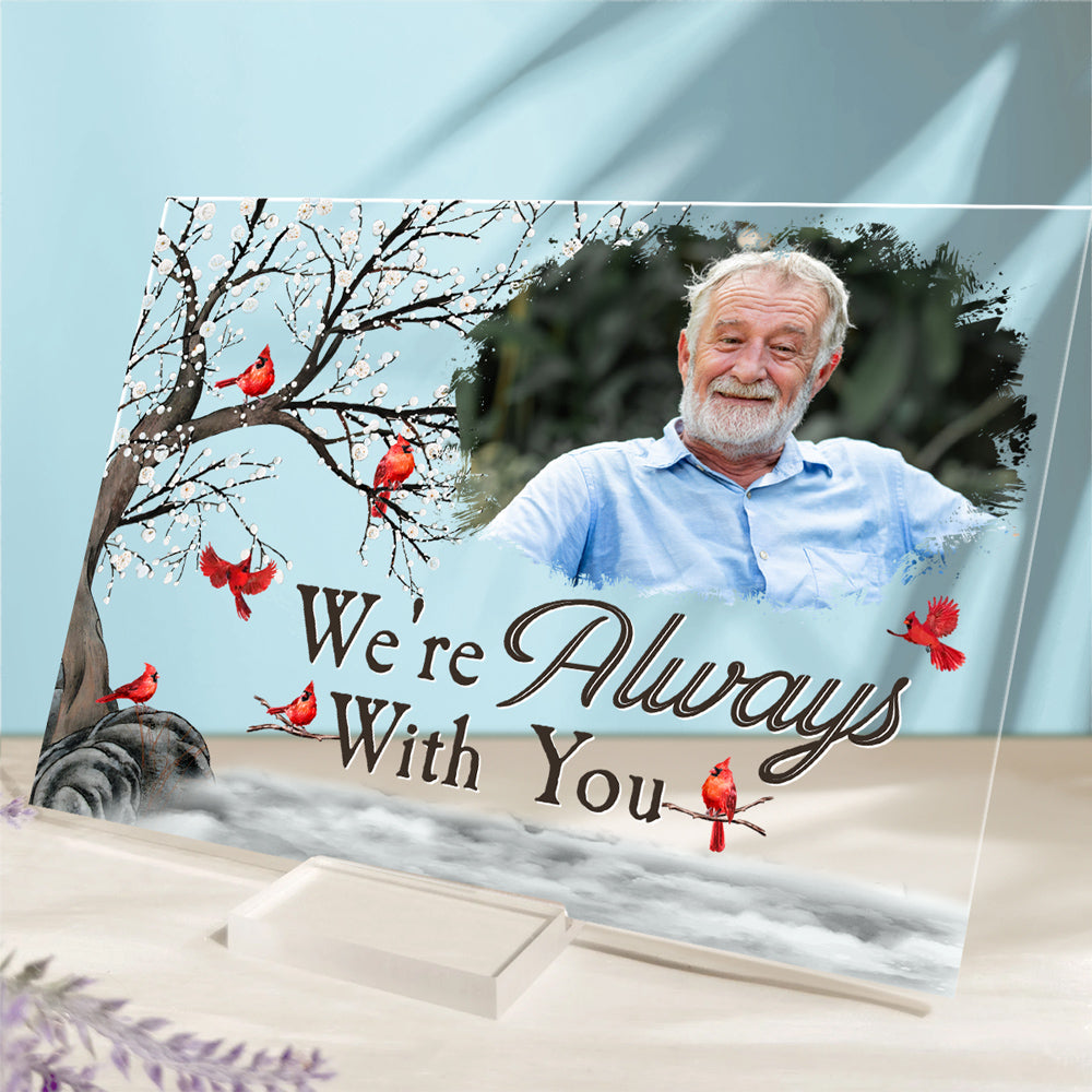 I Am Always With You  - Personalized Custom Acrylic Plaque With Base