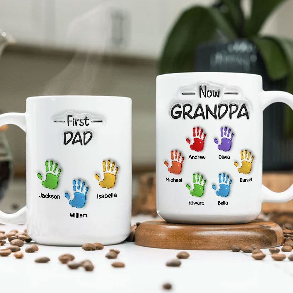 First Dad Now Grandpa Fathers Day Ver 2 - Personalized Custom 3D Inflated Effect Mug