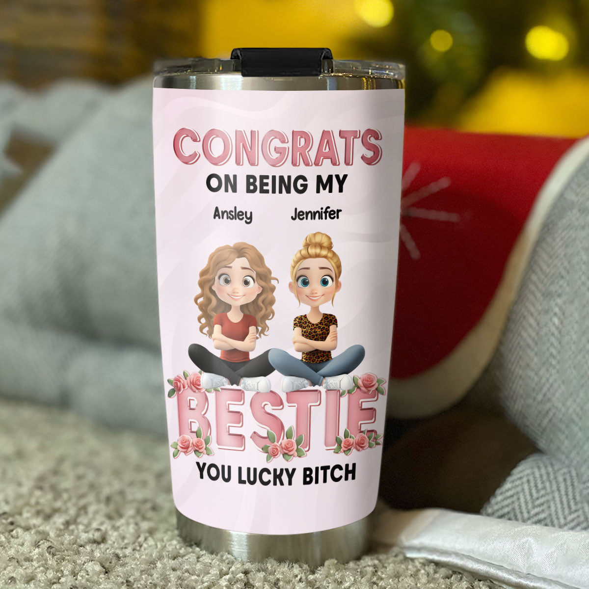 Congrats On Being My Bestie - Personalized Custom Tumbler