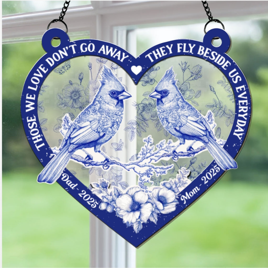 They Fly Beside Us Everyday - Personalized Custom Suncatcher