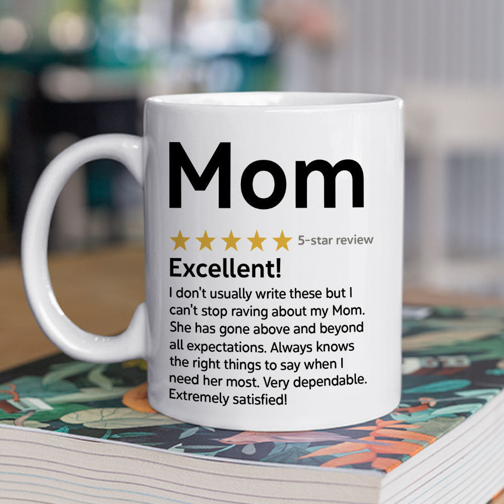 Review About Mom - Personalized Custom Mug