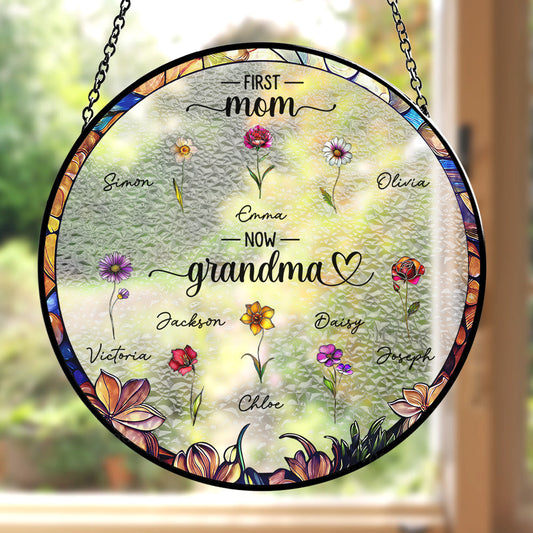 First Mom Now Grandma - Personalized Custom Window Hanging Suncatcher