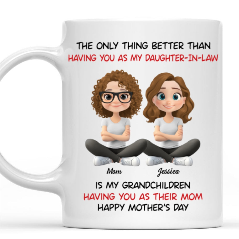 My Grandkids Having You As Their Mom - Personalized Custom Coffee Mug