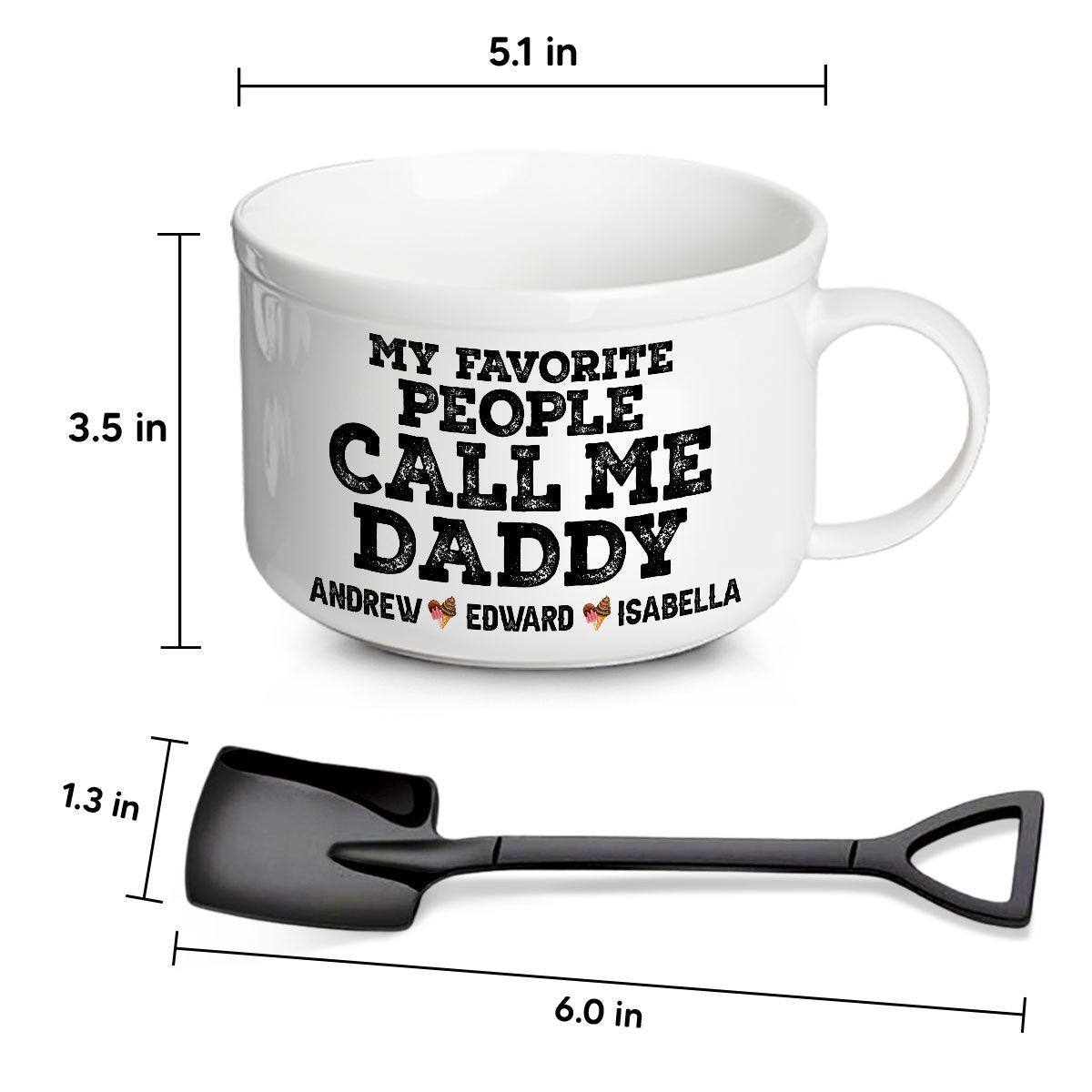 My Favorite People Call Me Daddy - Personalized Custom Ceramic Bowl