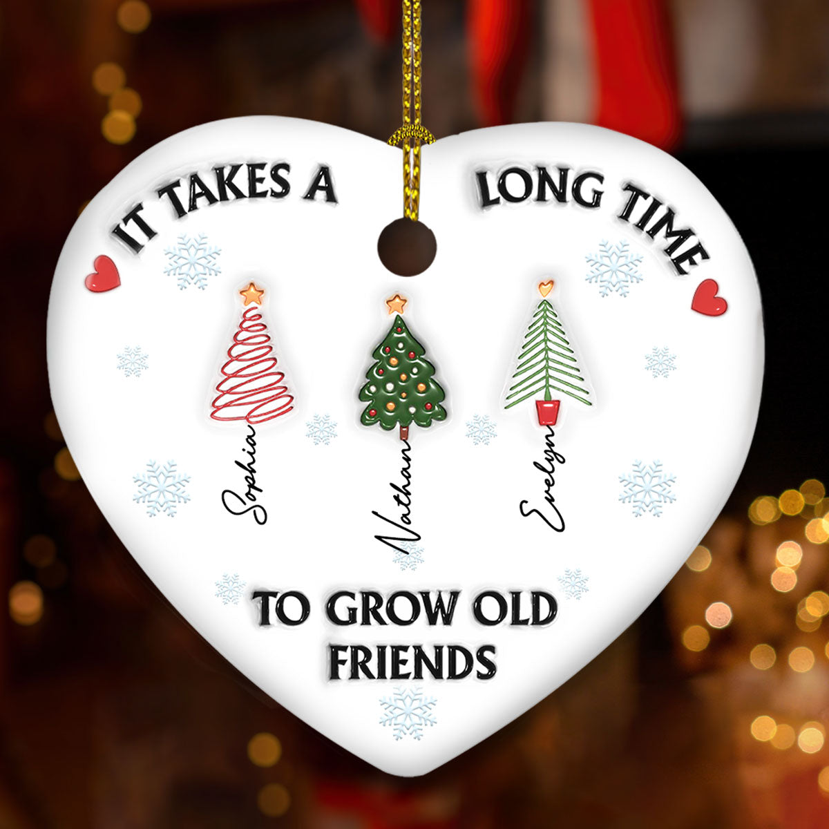 It Takes A Long Time To Grow An Old Friend - Personalized Custom 3D Inflated Effect Ceramic Ornament