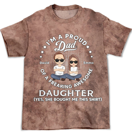 Freaking Awesome Gift From Daughter - Personalized Custom All-over-print T-shirt