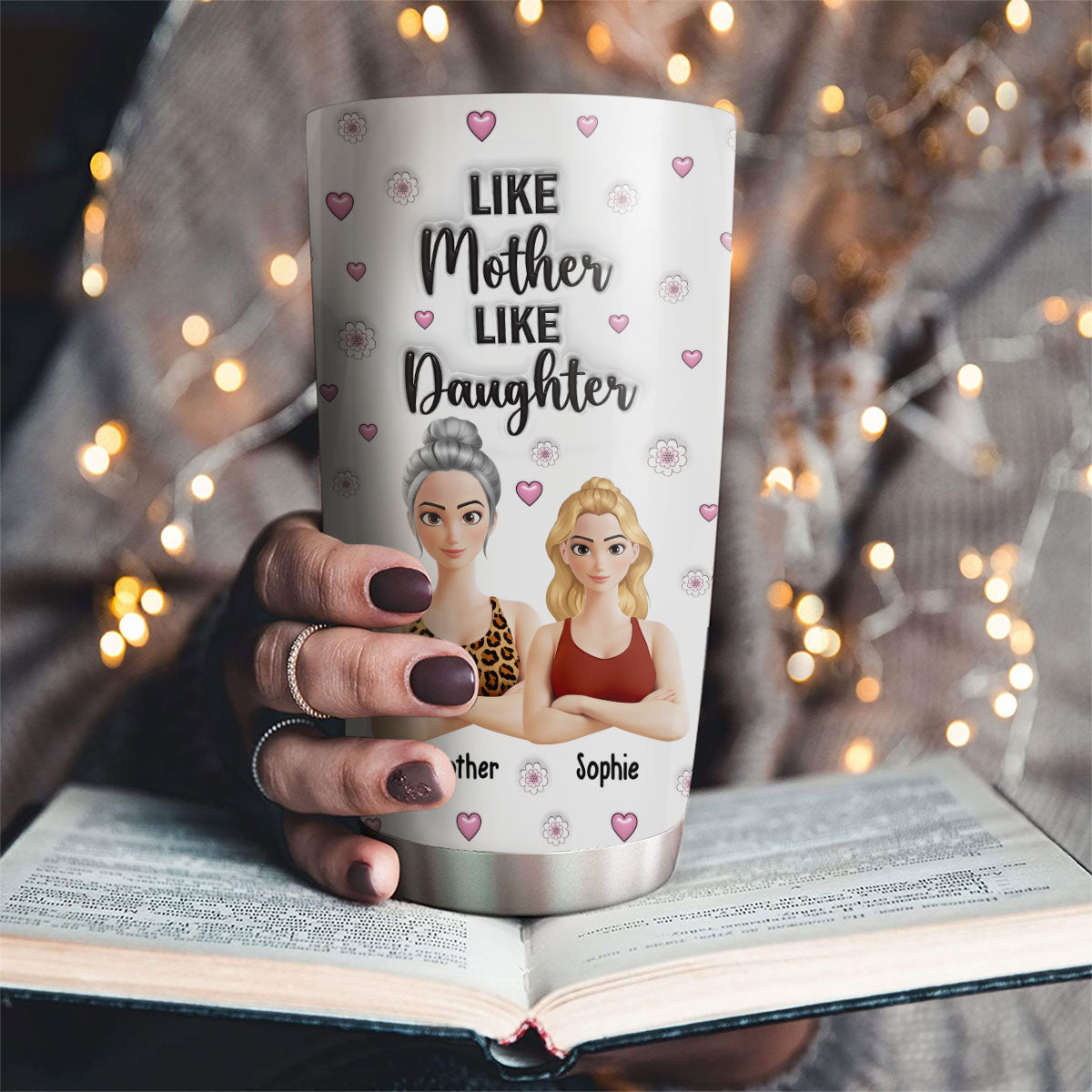 Like Mother Like Daughter - Personalized Custom 3D Inflated Effect Tumbler