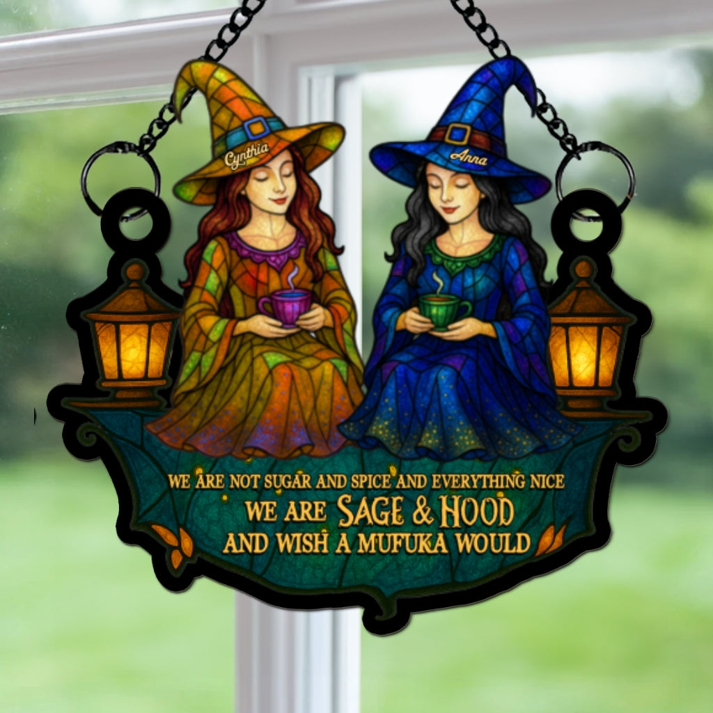 We Are Sage And Hood - Personalized Custom Suncatcher