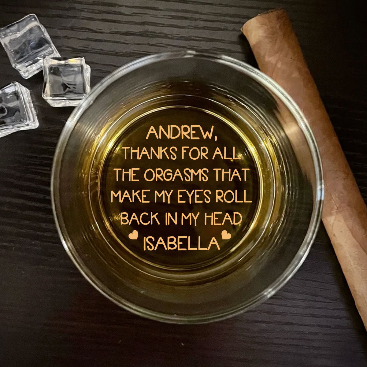 You Make My Eyes Roll - Personalized Custom Engraved Whiskey Glass